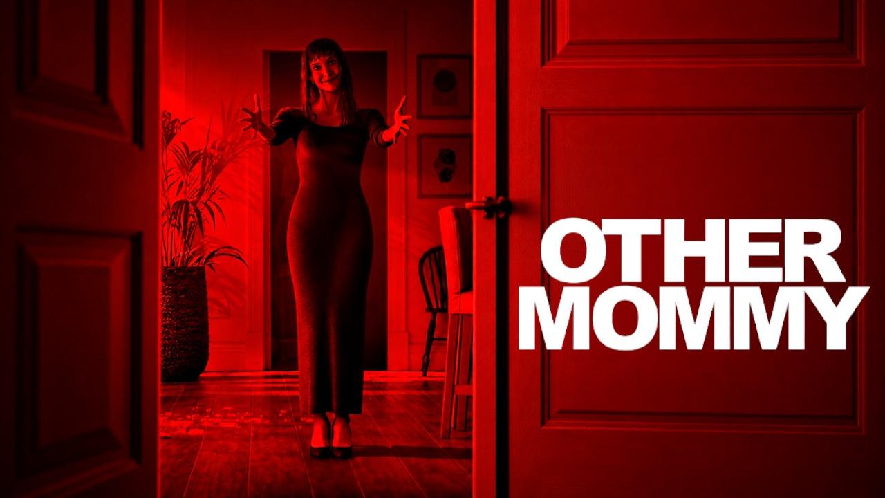 مشاهدة فيلم Other Mommy 2026 مترجم كامل HD