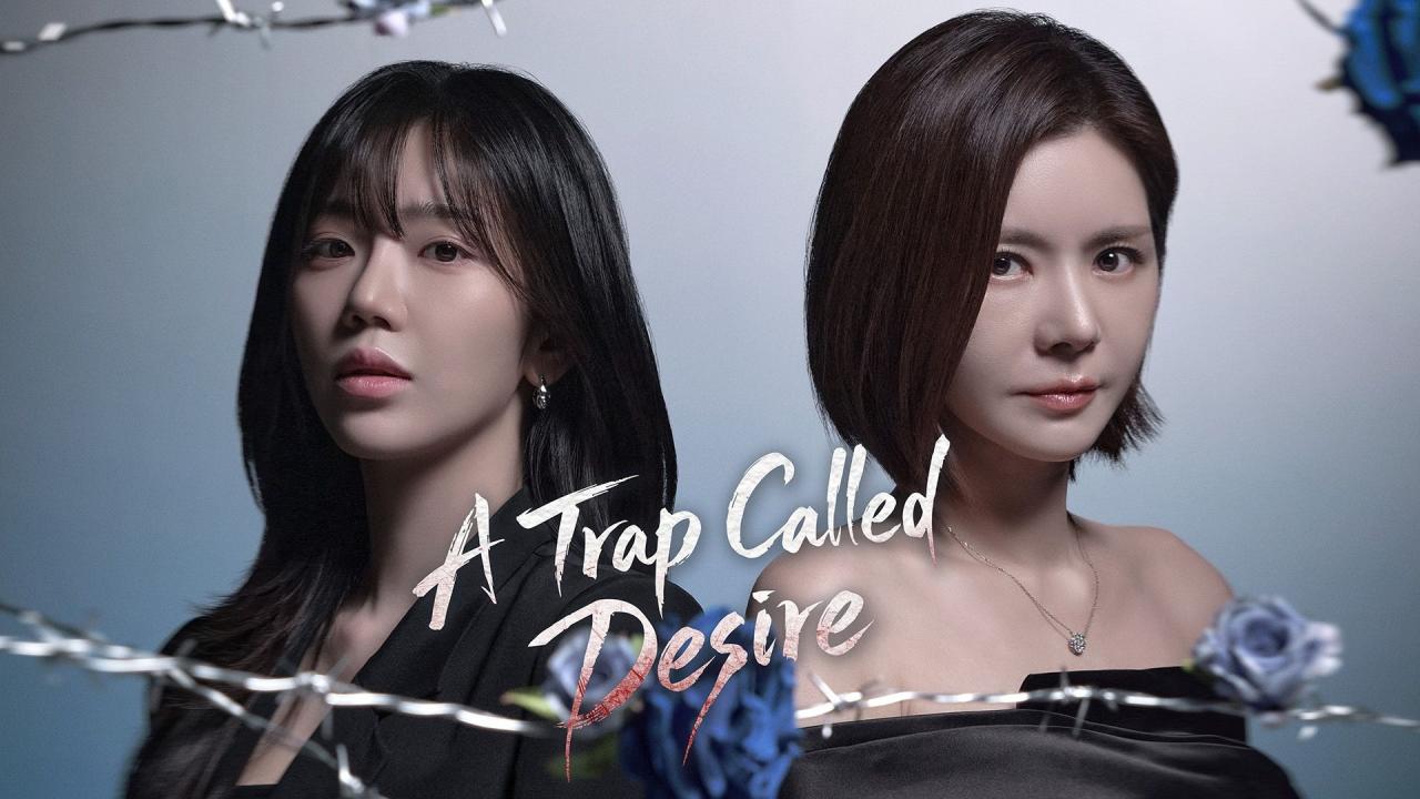 مشاهدة مسلسل A Trap Called Desire الحلقة 34 الرابعة والثلاثون مترجمة HD